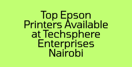 Top Epson Printers Available at Techsphere Enterprises Nairobi (2)
